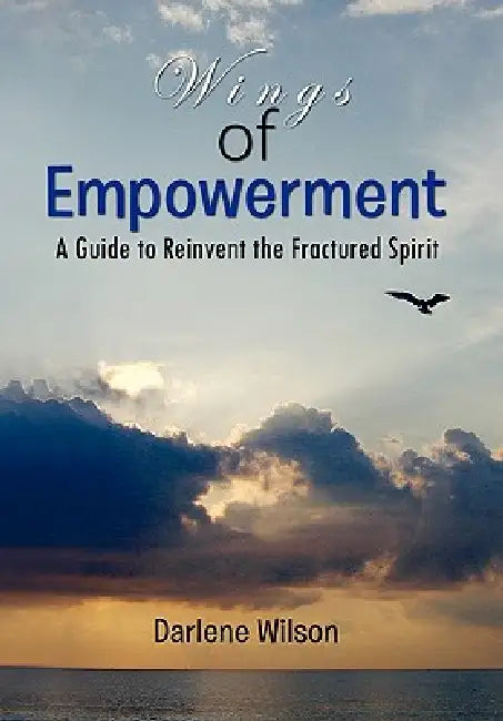 Wings of Empowerment by Darlene Wilson