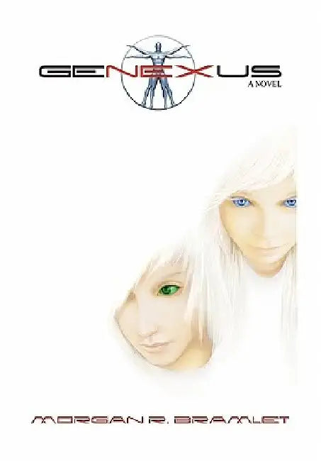 Genexus by Morgan R. Bramlet