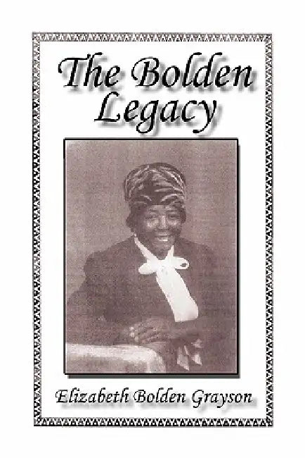 The Bolden Legacy by Essie M. Franklin