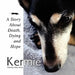 Kermie by Christine Gillan Byrne