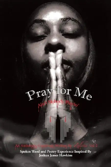 Pray for Me Ain't Nobody Playin' by Zoleka