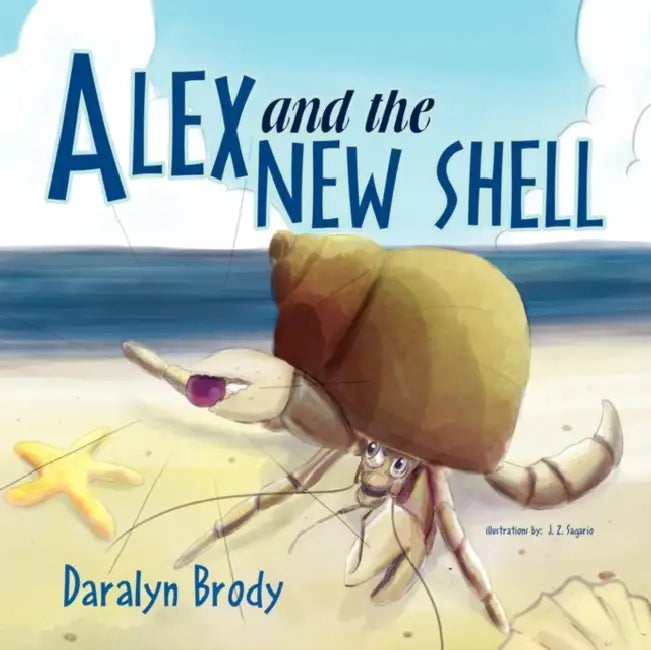 Alex and the New Shell by Daralyn Brody