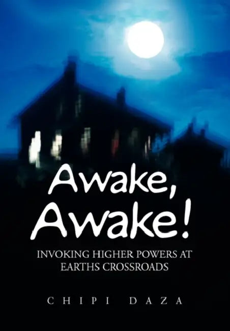 Awake, Awake! by Chipi Daza