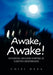 Awake, Awake! by Chipi Daza