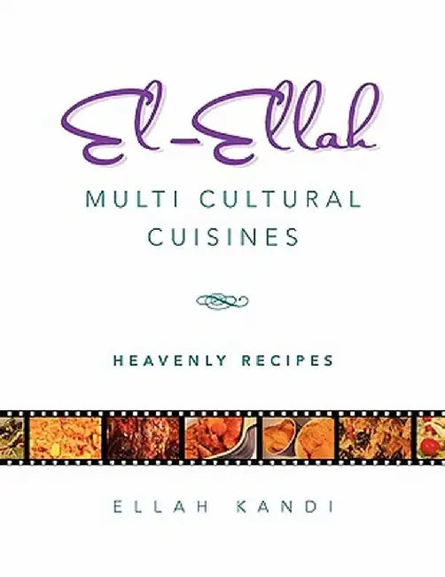 El-Ellah Multi Cultural Cuisines by Ellah Kandi