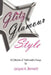 Glitz, Glamour, Style: A Fashionista's Journey in Quest Of. by Jacquie A. Bennett