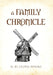A Family Chronicle by H. D. Stopschinski