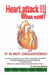 Heart Attack!!!: What Now? by Willem Serfontein