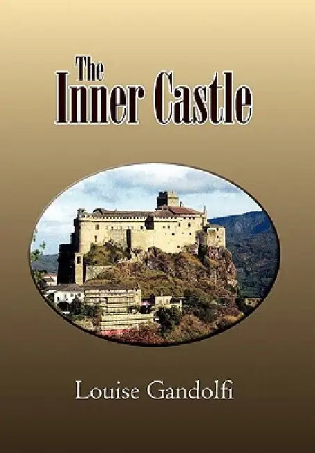The Inner Castle by Louise Gandolfi