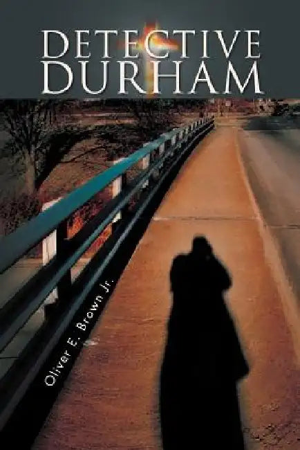 Detective Durham by Oliver E., Jr. Brown