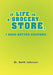 If Life Is a Grocery Store, I Need Better Coupons by Keith Johnson