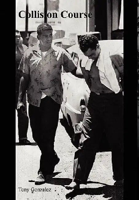 Collision Course by Tony Gonzalez