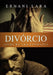 Divorcio by Ernani Lara