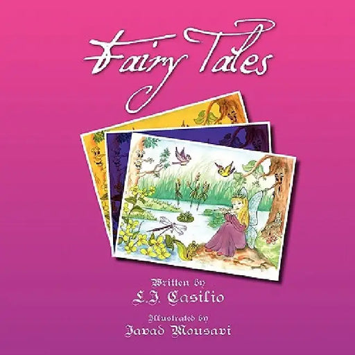 Fairy Tales by L. J. Casilio