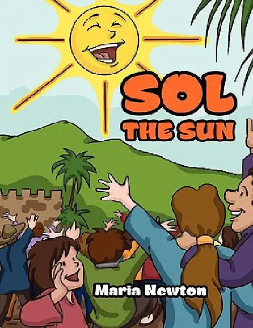 Sol the Sun by Maria Newton