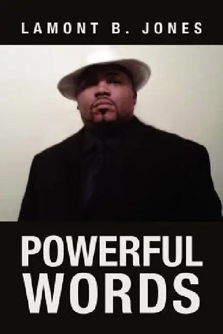 Powerful Words by Lamont B. Jones
