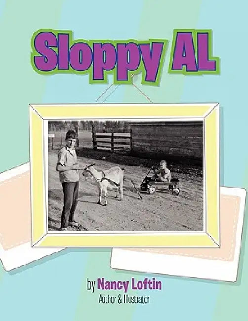 Sloppy Al by Nancy Loftin