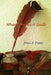 Where There's a Quill by John F. Foster