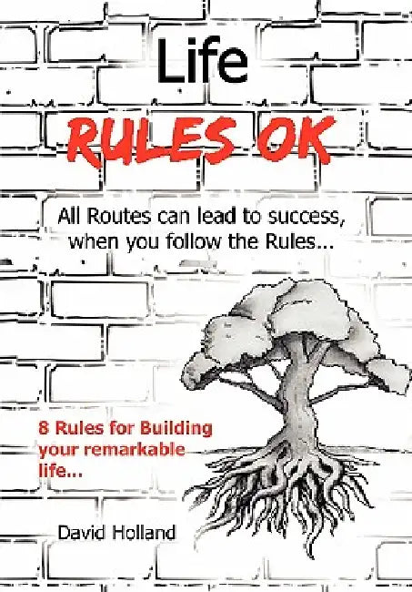 Life Rules OK by David Holland