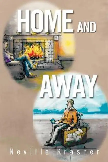 Home and Away: A Personal Anthology by Krasner, Neville