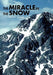 The Miracle in the Snow by Kermit L. Krueger