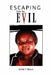 Escaping from the Evil by Annie T. Djoum