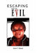 Escaping from the Evil by Annie T. Djoum