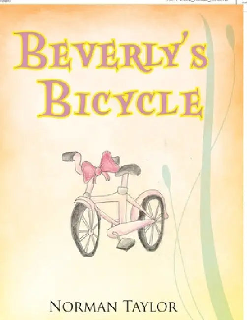 Beverly's Bicycle by Norman Taylor