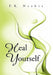 Heal Yourself by P. K. Nesbit