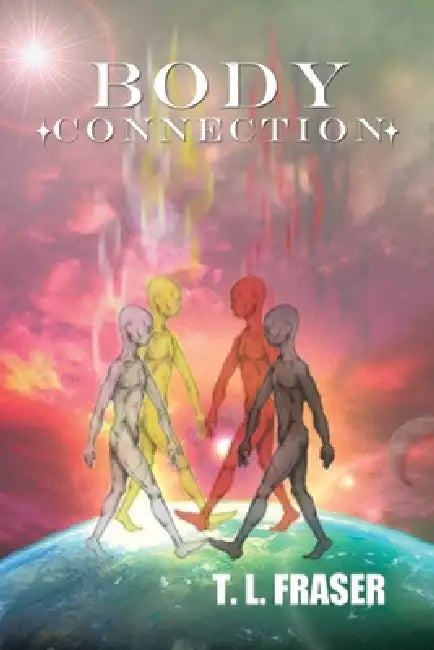 Body Connection by T. L. Fraser