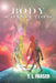 Body Connection by T. L. Fraser