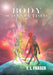Body Connection by T. L. Fraser