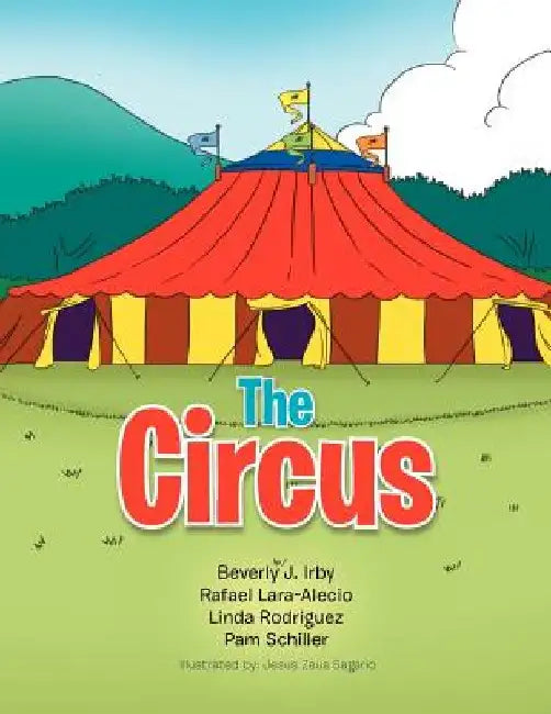 The Circus by Beverly J. Irby