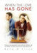 When the Love Has Gone by Adam O'Keefe