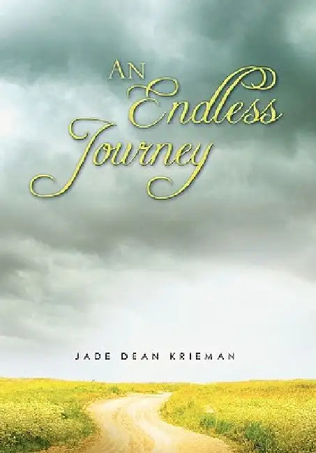 An Endless Journey by Jade Dean Krieman