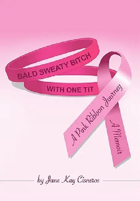 Bald Sweaty Bitch With One Tit by Jane Kay Cisneros