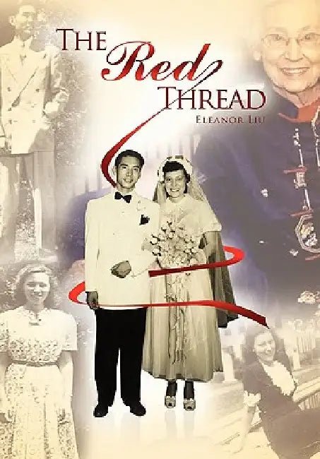 The Red Thread by Eleanor Liu