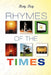 Rhymes of the Times by Betty Fritz