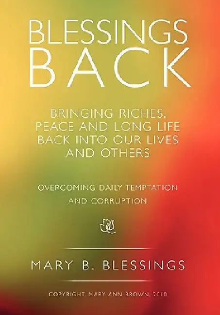 Blessings Back by Mary B. Blessings