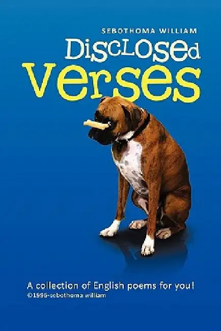 Disclosed Verses by Sebothoma William