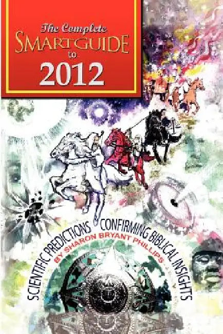 The Smart Guide to 2012 by Sharon Bryant