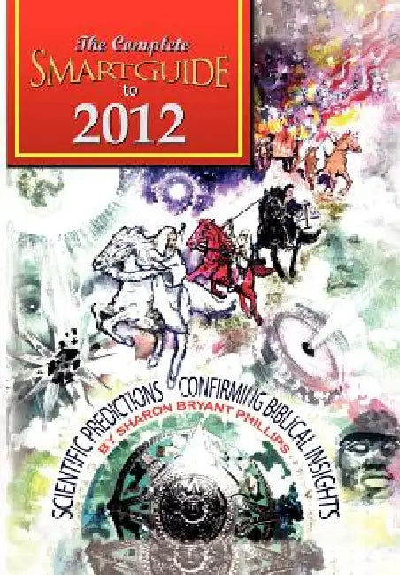 The Smart Guide to 2012 by Sharon Bryant