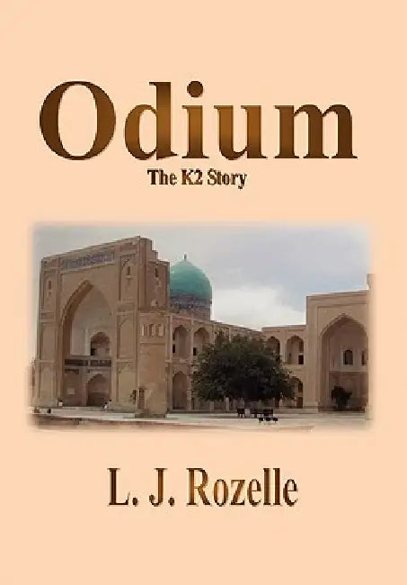 Odium: The K2 Story by L. J. Rozelle