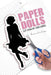 Paper Dolls: Cut from My Own Hands by Barbara Cash-Cooper