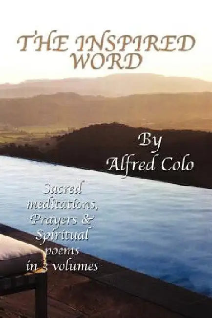 The Inspired Word by Alfred Colo