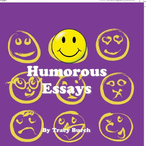 Humorous Essays by Tracy Burch