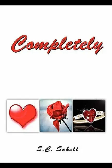 Completely by S. C. Schell