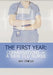 The First Year: Conversations with a New ICU Nurse by Kay Ph. D. Zincus
