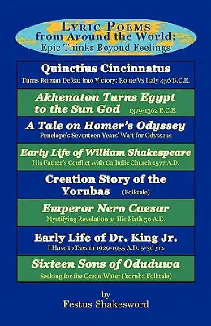 Lyric Poems from Around the World: Epic Thinks Beyond Feelings by Festus Shakesword