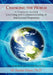 Changing the World By Technology Transfer: Licensing and Commercializing of Intellectual Properties by M. Rashid Khan
